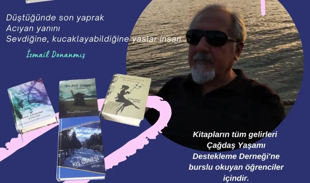 Şair İsmail Donanmış, ‘Son Yaprak’ın Gelirlerini Eğitime Bağışladı. 