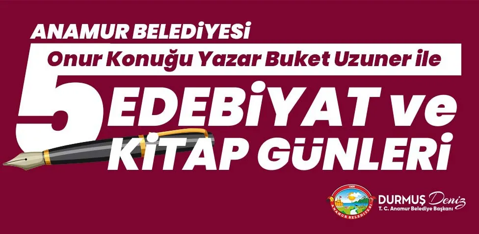 Anamur Belediyesi Edebiyat ve Kitap Günleri Başlıyor