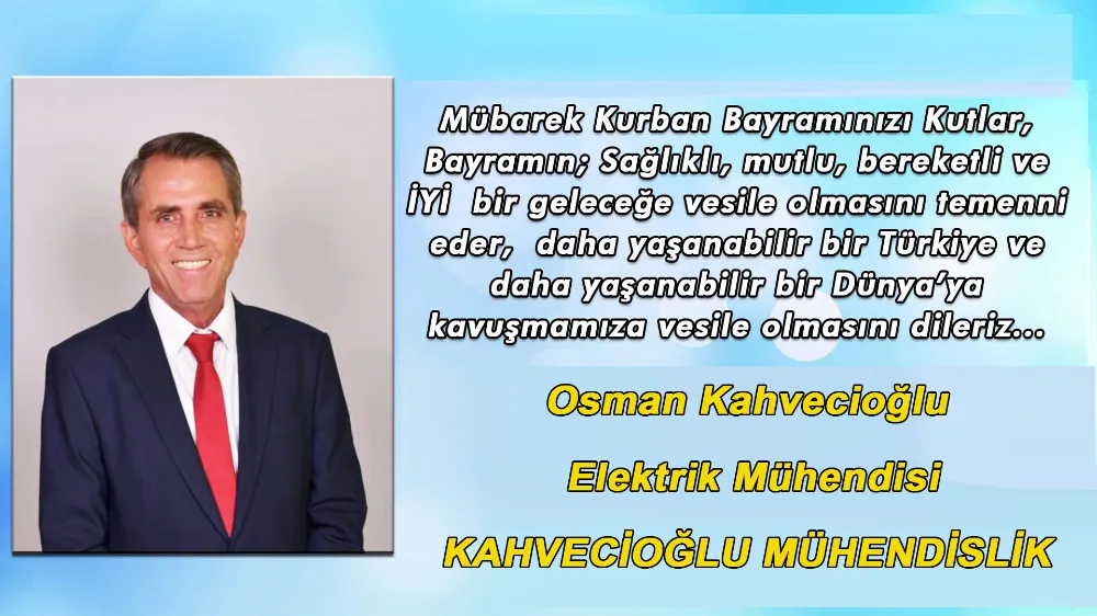 Osman Kahvecioğlu Bayram Mesajı