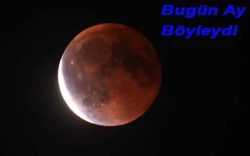 Gökyüzünde Nadir Bir Şölen: Bozyazıdan Gözlemlenen Kanlı Ay Tutulması