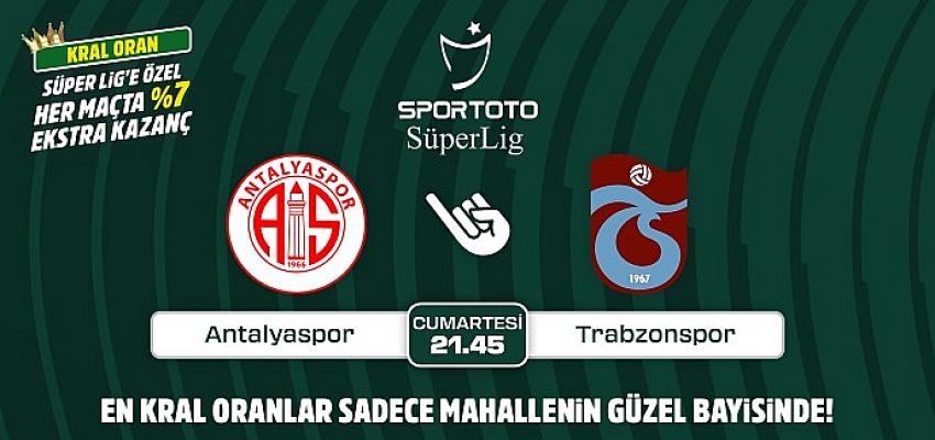 Antalyaspor-Trabzonspor maçının Kral Oranlar